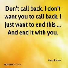 Dont Want You Back Quotes Quotesgram