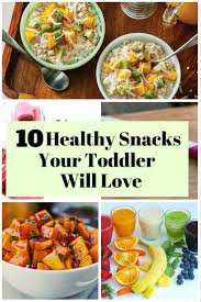 Like most kids, mine refuse to eat certain veggies. 10 Healthy Snacks Your Toddler Will Love The Budget Diet