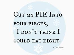 Enjoy Dessert Pieshop Dessert Indulge Enjoy Pie Quotes Baking Quotes Cake Quotes