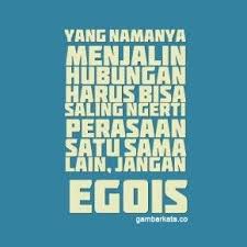 =kata kata egois dan keras kepala =kata kata untuk wanita keras kepala =kata kata bijak egois =kata kata menyadarkan orang. Kata Bijak Islami Untuk Orang Egois Nusagates