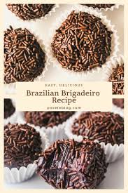 Recipe Easy Delicious Brigadeiro Brazilian Chocolate Caramels Recipe Brigadeiro Recipe Brazilian Desserts Brazilian Chocolate