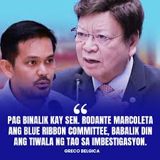 Naniniwala si dating Presidential Anti-Corruption Commission (PACC) Chair  Greco Belgica na kung ibabalik si Sen. Rodante Marcoleta bilang chairman ng  Senate Blue Ribbon Committee, babalik ang tiwala ng taumbayan sa  imbestigasyon.