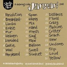 A Drawing A Day January 2018 Prompt List Sketchbook Skool Drawing Prompt Drawing Challenge Sketch Book