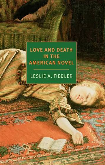 Love and Death in the American Novel – New York Review Books