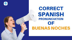 Find 20 ways to say buenas noches, along with antonyms, related words, and example sentences at thesaurus.com, the world's most trusted free thesaurus. How To Pronounce Buenas Noches Good Night In Spanish Spanish Pronunciation Youtube