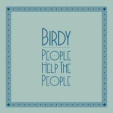 People Help The People Birdy Sheet Music Single Cover Art Birdy People Help The People 2012 Birdy Music Book Words