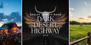 Eagles covered by Dark Desert Highway | Texas Wine