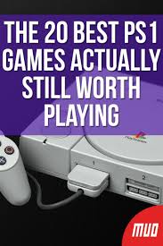 The 20 Best Ps1 Games Actually Still Worth Playing Games Ps1 Playstation