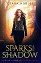 Sparks and Shadow (Rising Elements Book 1) eBook ... - Amazon.com