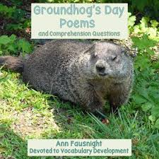 Groundhog S Day Poems Groundhog Day Groundhog Get Rid Of Groundhogs