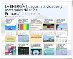 15 Juegos Actividades Y Materiales Para El Estudio De La Energia En 6º De Primaria Fuentes De Energia Energia La Electricidad Para Ninos