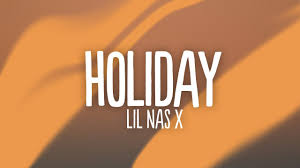 Lil Nas X Holiday Lyrics Youtube