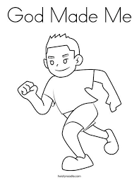 God Made Me Coloring Page Coloring Pages For Boys Coloring Pages Boy Coloring