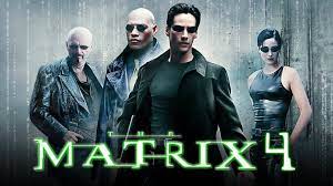 Matrix 4 Got A New Release Date What Will Be The New Story