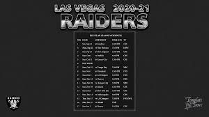 13, in opposition to the ravens. 2020 2021 Las Vegas Raiders Wallpaper Schedule