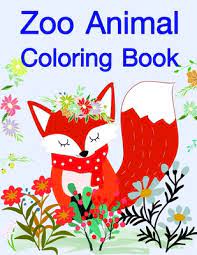 Download Zoo Animal Coloring Book Coloring Pages With Adorable Animal Designs Creative Art Activities For Children Kids And Adults Paperback Politics And Prose Bookstore
