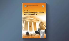 Buku Guru Pendidikan Agama Kristen Dan Budi Pekerti Sma Smk Kelas Xi Kurikulum 2013 Arsip Guru