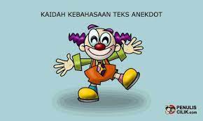 Kaidah Kebahasaan Teks Anekdot Penulis Cilik Bahasa Teks Tulisan