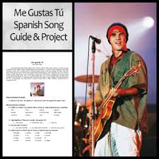 Its lyrics have a simple but catchy structure and it is mostly in spanish with part of the chorus in french. Me Gustas Tu By Manu Chao Spanish Song Guide And Questions Tpt