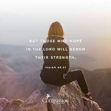 Not only because i see it, but becaus. 25 Bible Verses About Faith To Help You In Tough Times Compassion Uk