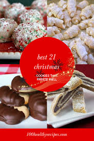 <p>the best christmas cookies look as fun and flavourful as they taste. Best 21 Christmas Cookies That Freeze Well Best Diet And Healthy Recipes Ever Recipes Collection
