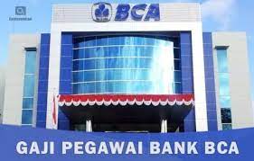 Daftar Lengkap Gaji Pegawai Bank Bca Update 2020 Blog Belajar Online Teknologi Pendidikan Dan Bisnis