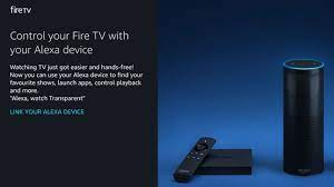 Fire tv voice control for prime, netflix, tv controls and more. How Linking Alexa Devices To The Amazon Fire Tv Fire Tv Stick Or Fire Tv Edition Television Works Aftvnews