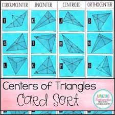 Centers Of Triangles Card Sort Triangle Worksheet Sorting Cards Teaching Geometry