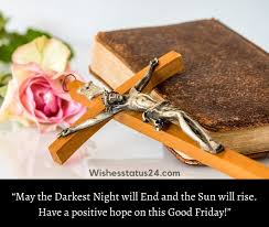 Good Friday Quotes 2022 Wishes Message Images And Sayings