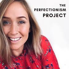 The Perfectionism Project with Sam Laura Brown