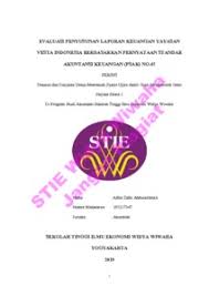 Evaluasi Penyusunan Laporan Keuangan Yayasan Vesta Indonesia Berdasarkan Pernyataan Standar Akuntansi Keuangan Psak No 45 Stie Widya Wiwaha Repository