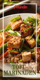 Tofu Marinieren 3 Tolle Rezepte Freundin De In 2020 Tofu Kochen Rezepte Mariniertes Tofu