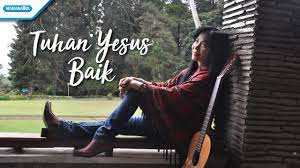 Tak pernah berakhir di hidupku. Lirik Lagu Tuhan Yesus Baik Oleh Herlin Pirena Cari Lirik Lagu Di Wowkeren Com