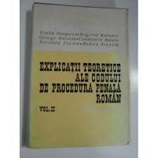 Explicatii teoretice ale codului de procedura penala roman, ( vol II ) - Vintila Dongoroz, Siegfried Kahane, George Antoniu,