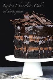 Rustic Chocolate Cake With Chocolate Ganache Moist Chocolate Cake Chocolate Desserts Cake