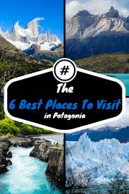 pataˈɣonja) refers to a geographical region that encompasses the southern end of south america, governed by argentina and chile. The 6 Best Places To Visit In Patagonia Argentina Chile