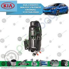 Kia Cerato Mazot Filtresi Orjinal Komple 31970a2900 Kia Oem Filtreler