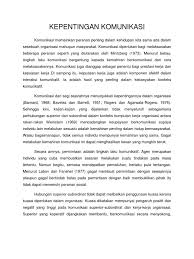 Begitu besarnya pengaruh komunikasi dalam kehidupan kita maka peter drucker seorang analis manajemen amerika manilai bahwa: Kepentingan Komunikasi Real