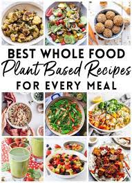 Best Guide To The Whole Food Plant Based Diet Wfpb Healthy Plant Based Recipes Plant Based Diet Meal Plan Plant Based Diet Recipes