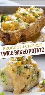 Broccoli Cheese Twice Baked Potato Recipe In 2020 Potatoes Baked Potato Recipes Broccoli And Cheese