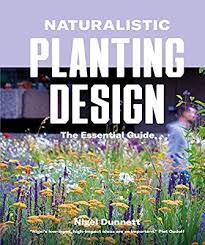 Naturalistic Planting Design Plant Design Abc Garden Naturalistic Garden