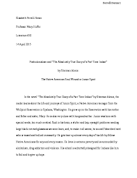 Use the absolutely true diary guide to analyze character growth. Pdf Postcolonialism And The Absolutely True Diary Of A Part Time Indian By Sherman Alexie Elisabeth Horan Academia Edu