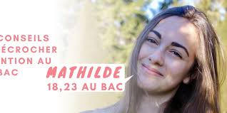 Comment Obtenir Ton Bac Mention Tres Bien Les Conseils De Mathilde Qui A Obtenu 18 23 Thotis
