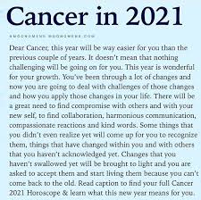 According to the cancer 2021 horoscope, professionally, you might get in trouble with your superiors, however, you have significant assets on your sleeve that are the results of your efforts and this will tip. Pin By Lea Burns On Cancer In 2021 Cancer Zodiac Facts Zodiac Signs Cancer Zodiac Signs Funny