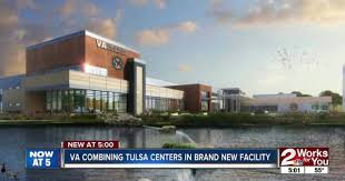 VA combining Tulsa centers in brand new facility