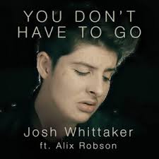 You Don't Have to Go (feat. Alix Robson)