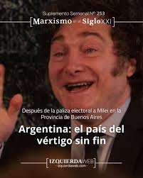 Argentina: el país del vértigo sin fin