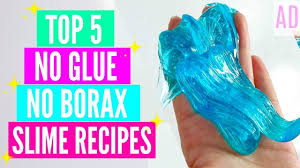 Method 2of 2:creating fluffy slime. Top 5 No Glue No Borax Slime Recipes How To Make Slime Without Glue Or Borax Ad Youtube