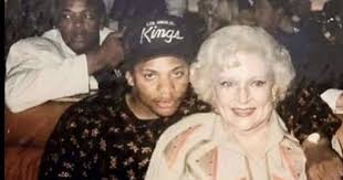 Betty White And Eazy E Betty White Dr Dre Urban Hip Hop