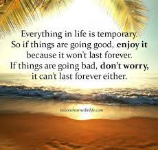 Lessons Learned In Lifeit Won T Last Forever Lessons Learned In Life